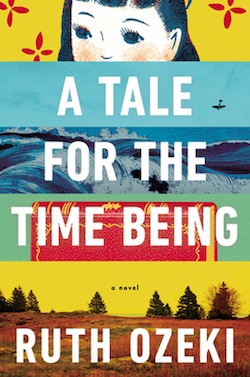 Artwork: cover of book &quot;A Tale for the Time Being&quot;