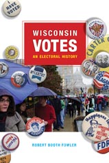 Cover of Wisconsin Votes by Robert Booth Fowler